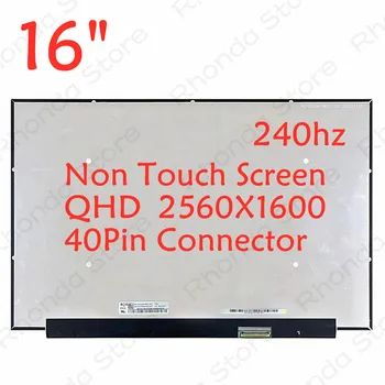 16-инчов LCD екран с матрица 2.5 K 2560X1600 ips 16:10 240 Hz N160GMT-GTB N160GME-GTB N160GME-GQC NE160QDM-NZ3