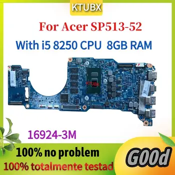 16924-3 М 448.0CR09.003 М за дънната платка Acer Spin 5 SP513-52 SP513-52N с процесор i5 8250U 8 GB оперативна памет 100% тестване на работа