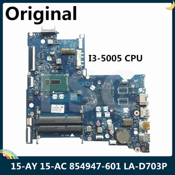 LSC Възстановена дънна Платка за лаптоп HP 15-AY серия 15-AC 854947-001 854947-601 с процесор SR244 I3-5005 BDL50 LA-D703P