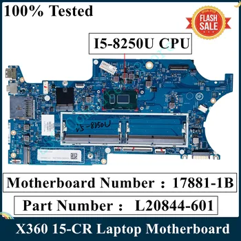 LSC Възстановена за HP Pavilion X360 15-CR 15-CR0053WM дънна Платка на лаптоп L20844-601 I5-8250U процесор 17881-1B 448.0EH10.001B DDR4