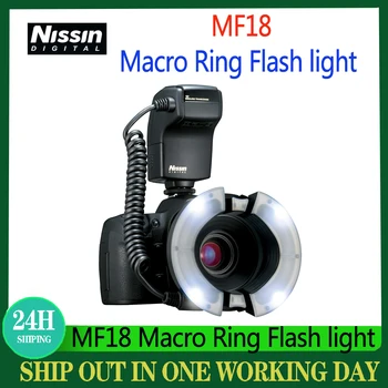 Nissin MF18 Macro Ring Flash light - TTL Светкавица с Мека разсеяна светлина и точна Горивото Фенерче за Nikon, Canon, Sony