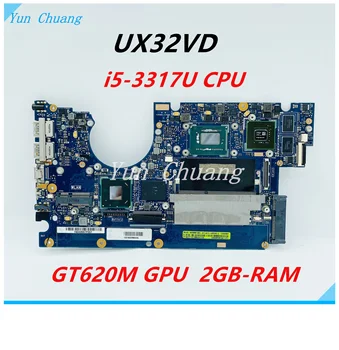 Дънна платка UX32VD За лаптоп ASUS UX32V UX32VD дънна Платка с процесор i5-3317U GT620M GPU, 2 GB оперативна памет оригиналната Тест на дънната Платка