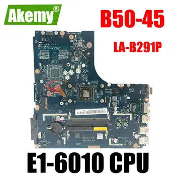 За Lenovo Ideapad В50-45 N50-45 дънна Платка на лаптоп ZAWBA/ZAWBB LA-B291P дънна Платка с процесор на AMD E1