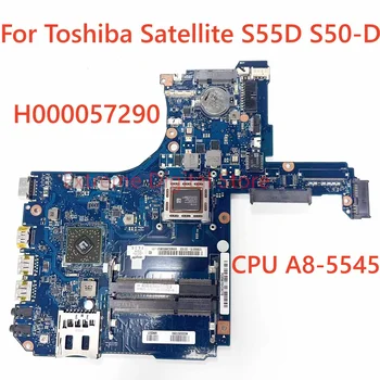 За дънната платка на лаптоп TOSHIBA S55D S50D H000057290 с процесор A8-5545 100% тестван, работи изцяло