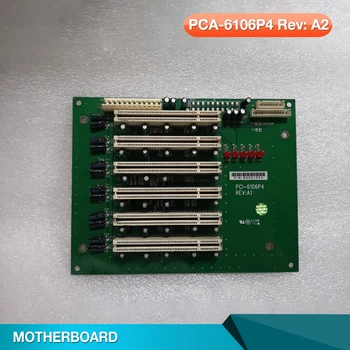 Интегративен такса индустриален компютър с 6 слота PCI За Advantech PCA-6106P4 Rev: A2