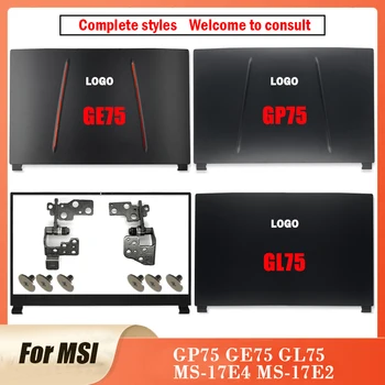 НОВИ Оригинални За Лаптоп MSI GP75 GE75 GL75 MS-17E4 серия MS-17E2 LCD Дисплей на Задната част на Кутията на Предната Рамка Панта Горната част на Корпуса е Черен GP75 GE75 GL75