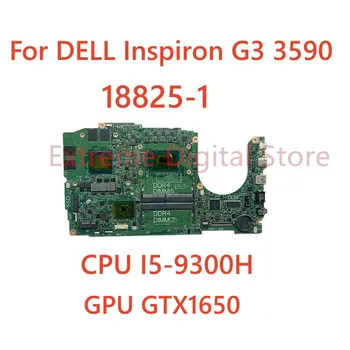 Подходящ за лаптоп DELL Inspiron G3 3590 дънна платка 18825-1 с процесор I5-9300H GPU GTX1650 DDR4 100% Тествана, работи изцяло
