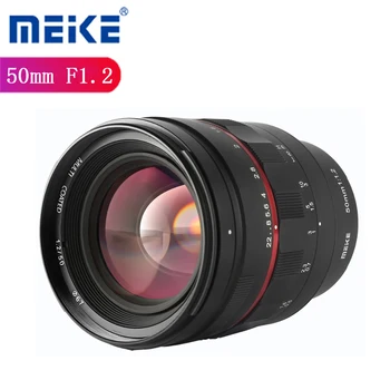 Полнокадровый обектив Meike 50mm F1.2 с ръчно фокусиране и голяма бленда за Sony E-Mount/ Фотоапарат Nikon Z mount/Canon EF/ RF Mount A6300